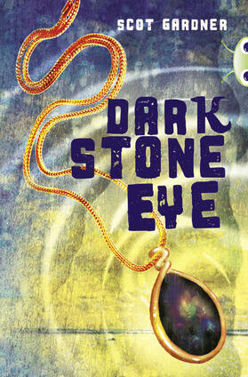 Gardner |  Bug Club Independent Fiction Year 5 Blue A Dark Stone Eye | Buch |  Sack Fachmedien