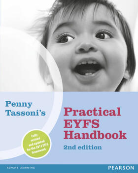 Tassoni |  Penny Tassoni's Practical EYFS Handbook, 2nd edition | Buch |  Sack Fachmedien