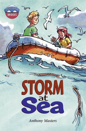 Masters |  Storyworlds Bridges Stage 11 Storm at Sea (single) | Buch |  Sack Fachmedien
