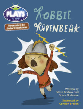 Barlow / Skidmore |  Bug Club Julia Donaldson Plays Brown/3C-3B Robbie Ravenbeak | Buch |  Sack Fachmedien