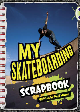 Mason |  Bug Club Independent Non Fiction Year Two Orange B Skateboarding | Buch |  Sack Fachmedien