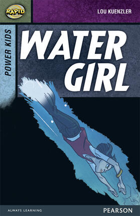 Reid / Kuenzler |  Rapid Stage 7 Set A: Power Kids: Water Girl | Buch |  Sack Fachmedien