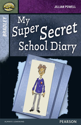 Reid / Powell |  Rapid Stage 9 Set A: Bradley: My Super Secret School Diary | Buch |  Sack Fachmedien