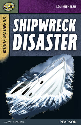 Reid / Kuenzler |  Rapid Stage 9 Set B: Movie Madness: Shipwreck Disaster | Buch |  Sack Fachmedien