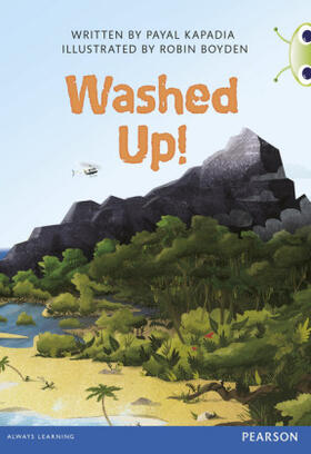 Kapadia | Bug Club Independent Fiction Year 5 Blue A Washed Up | Buch | 978-0-435-16438-6 | www.sack.de