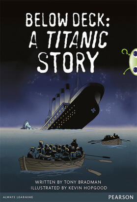 Bradman |  Bug Club Pro Guided Year 5 Below Deck: A Titanic Story | Buch |  Sack Fachmedien