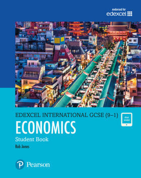 Turner / Potts / Jones |  Pearson Edexcel International GCSE (9-1) Economics Student Book | Buch |  Sack Fachmedien
