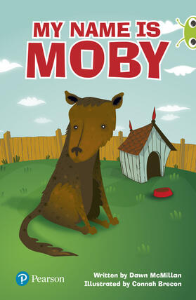McMillan |  Bug Club Independent Fiction Year Two Lime Plus A My Name is Moby | Buch |  Sack Fachmedien