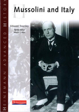 Townley |  Heinemann Advanced History: Mussolini & Italy | Buch |  Sack Fachmedien