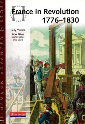 Waller |  Heinemann Advanced History: France in Revolution 1776-1830 | Buch |  Sack Fachmedien