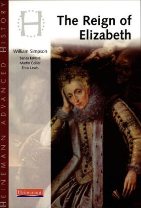 Simpson |  Heinemann Advanced History: Reign of Elizabeth | Buch |  Sack Fachmedien