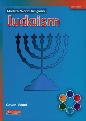 Wood |  Modern World Religions: Judaism Pupil Book Core | Buch |  Sack Fachmedien
