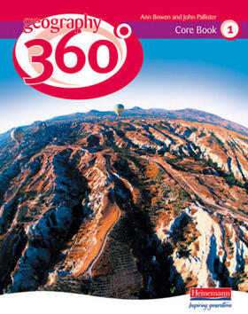 Pallister / Bowen | Geography 360° Core Pupil Book 1 | Buch | 978-0-435-35643-9 | sack.de