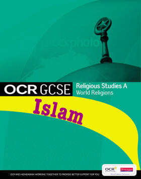 Mayled / Dyson / Hassan |  GCSE OCR Religious Studies A: Islam Student Book | Buch |  Sack Fachmedien
