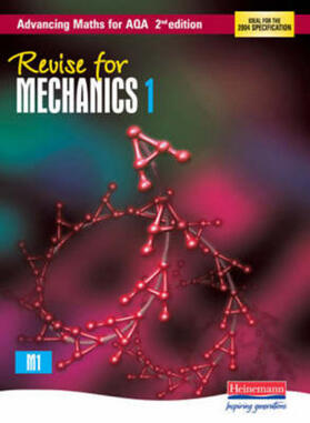 Graham |  Revise for Advancing Maths for AQA 2nd edition Mechanics 1 | Buch |  Sack Fachmedien