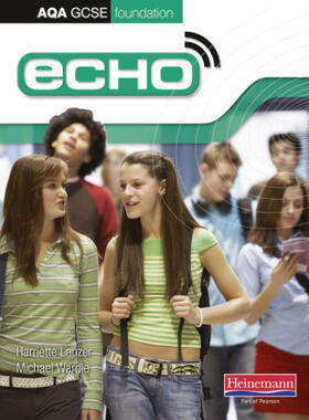 Lanzer / Wardle |  Echo AQA GCSE German Foundation Student Book | Buch |  Sack Fachmedien