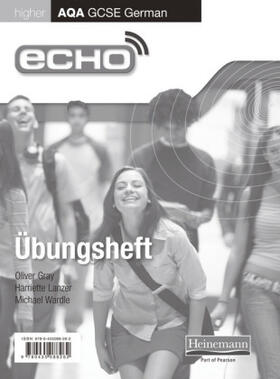 Gray / Lanzer / Wardle |  Echo AQA GCSE German Higher Workbook 8 Pack | Buch |  Sack Fachmedien