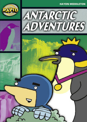 Middleton |  Rapid Reading: Antartcic Adventures (Stage 5, Level 5b) | Buch |  Sack Fachmedien