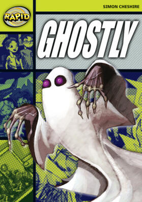 Cheshire |  Rapid Reading: Ghostly? (Stage 6, Level 6a) | Buch |  Sack Fachmedien