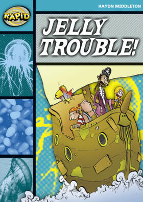 Middleton |  Rapid Reading: Jelly Trouble (Stage 3, Level 3b) | Buch |  Sack Fachmedien