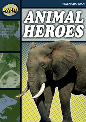 Chapman |  Rapid Reading: Animal Heroes (Stage 6 Level 6B) | Buch |  Sack Fachmedien