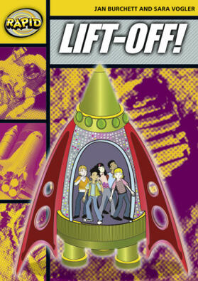 Burchett / Vogler |  Rapid Reading: Lift-Off! (Stage 4 Level 4a) | Buch |  Sack Fachmedien