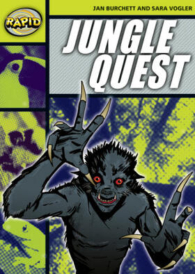 Burchett / Vogler |  Rapid Reading: Jungle Quest (Stage 6 Level 6a) | Buch |  Sack Fachmedien