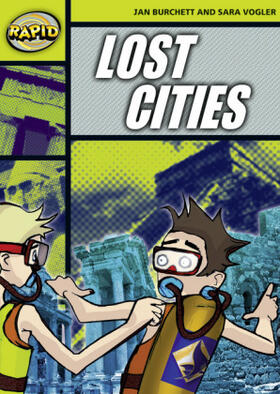 Burchett / Vogler |  Rapid Reading: Lost Cities (Stage 6, Level 6a) | Buch |  Sack Fachmedien