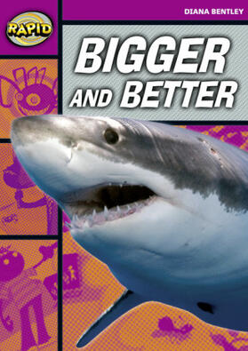Bentley | Rapid Reading: Bigger and Better (Starter Level 1B) | Buch | 978-0-435-91158-4 | www.sack.de