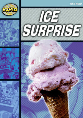 Reid |  Rapid Reading: Ice Surprise (Starter Level 1A) | Buch |  Sack Fachmedien
