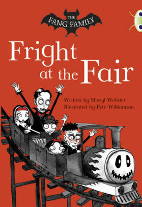 Webster |  Bug Club Independent Fiction Year Two White A The Fang Family: Fright at the Fair | Buch |  Sack Fachmedien