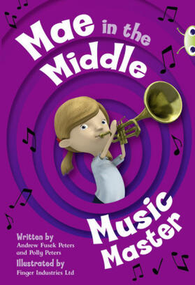 Fusek / Peters |  Bug Club Guided Fiction Year Two Fiction Lime A Mae in the Middle: Music Master | Buch |  Sack Fachmedien