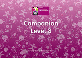 Snowball / Holderness |  Primary Years Programme Level 8 Companion Pack of 6 | Buch |  Sack Fachmedien