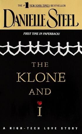 Steel |  The Klone and I | Buch |  Sack Fachmedien