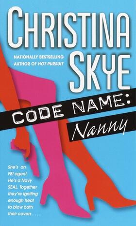 Skye |  Code Name: Nanny | Buch |  Sack Fachmedien