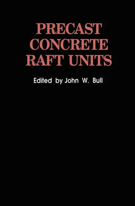 Bull | Precast Concrete Raft Units | Buch | 978-0-442-30296-2 | sack.de