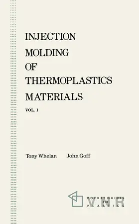 Goff |  Injection Molding of Thermoplastics Materials - 1 | Buch |  Sack Fachmedien