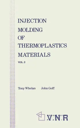Goff |  Injection Molding of Thermoplastic Materials - 2 | Buch |  Sack Fachmedien