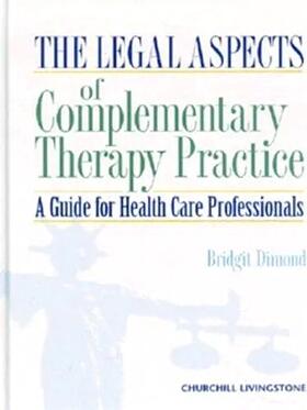 Dimond |  Legal Aspects of Complementary Therapy Practice | Buch |  Sack Fachmedien