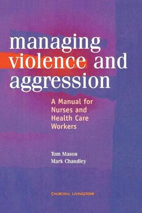 Mason / Chandley | Management of Violence and Aggression | Buch | 978-0-443-05934-6 | sack.de