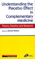 Peters |  Understanding the Placebo Effect in Complementary Medicine | Buch |  Sack Fachmedien