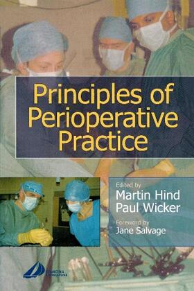 Hind / Wicker | Principles of Perioperative Practice | Buch | 978-0-443-06251-3 | sack.de