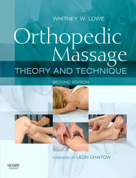 Lowe | Orthopedic Massage | Buch | 978-0-443-06812-6 | sack.de