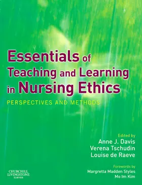 Davis / Tschudin / Tew |  Essentials of Teaching and Learning in Nursing Ethics | Buch |  Sack Fachmedien