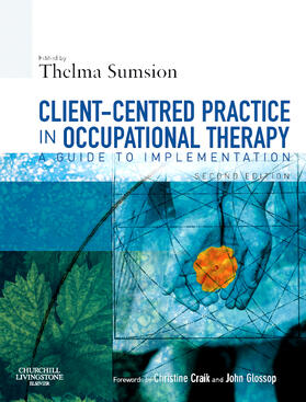 Sumsion |  Client-Centered Practice in Occupational Therapy | Buch |  Sack Fachmedien
