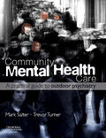 Salter / Turner |  Community Mental Health Care: A Practical Guide to Outdoor Psychiatry | Buch |  Sack Fachmedien