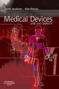 Jacobson / Murray |  Medical Devices: Use and Safety | Buch |  Sack Fachmedien