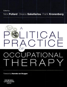 Pollard / Sakellariou / Kronenberg |  Political Practice of Occupational Therapy | Buch |  Sack Fachmedien