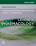 Burchum / Rosenthal |  Study Guide for Lehne's Pharmacology for Nursing Care | Buch |  Sack Fachmedien
