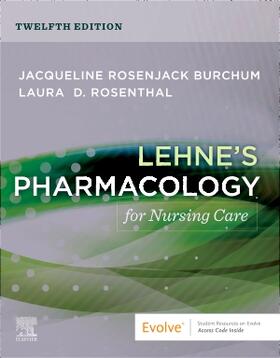 Burchum / Rosenthal | Burchum, J: Lehne's Pharmacology for Nursing Care | Buch | 978-0-443-10710-8 | sack.de
